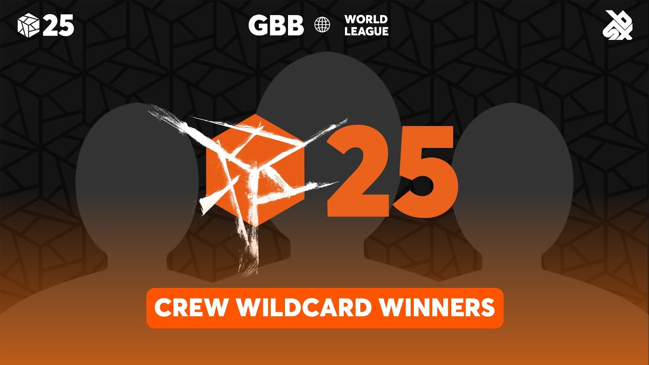 GBB25: World League CREW Category | Top 5 Wildcard Announcement