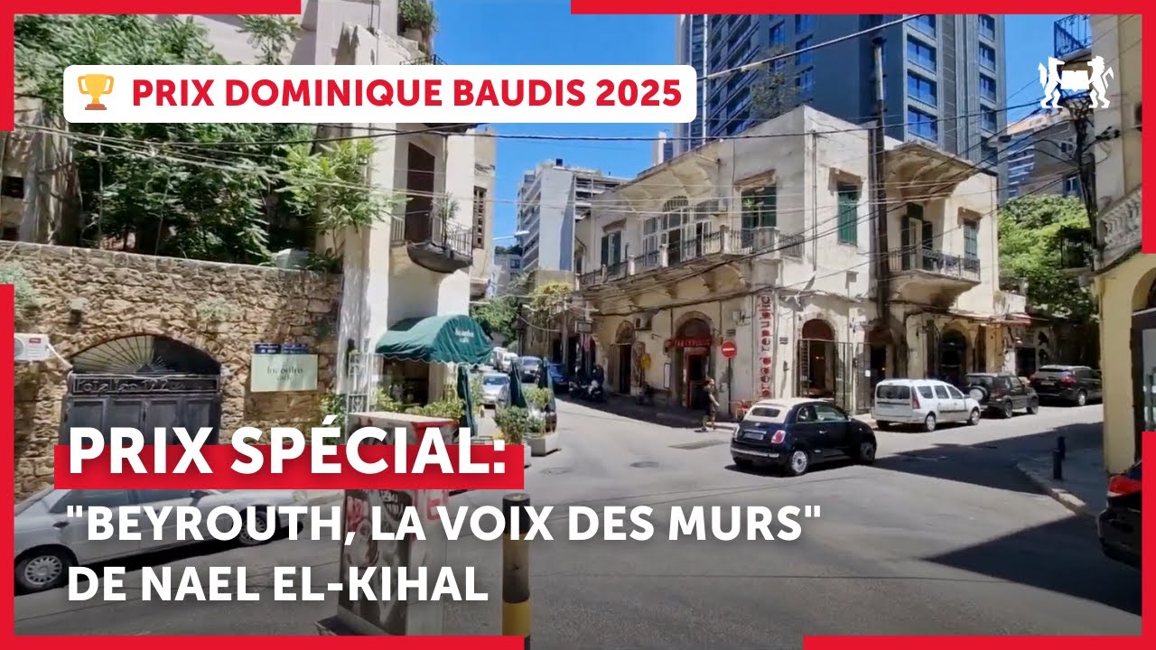 Prix spécial Dominique Baudis Sciences Po 2025 : “Beyrouth, la voix des murs”, de Nael El-Kihal
