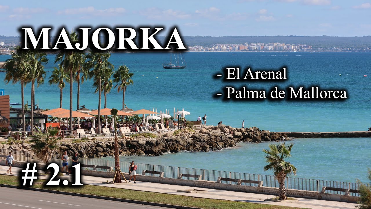 Majorka 2.1 - El Arenal - Palma de Mallorca
