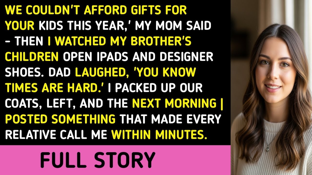 WE COULDN'T AFFORD GIFTS FOR YOUR KIDS THIS YEAR,' MY MOM SAID - THEN I WATCHED MY BROTHER'S CHILDRE