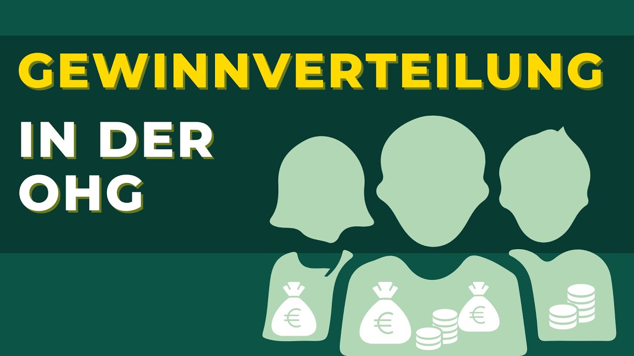 Gewinnverteilung in einer OHG - Was du wissen musst