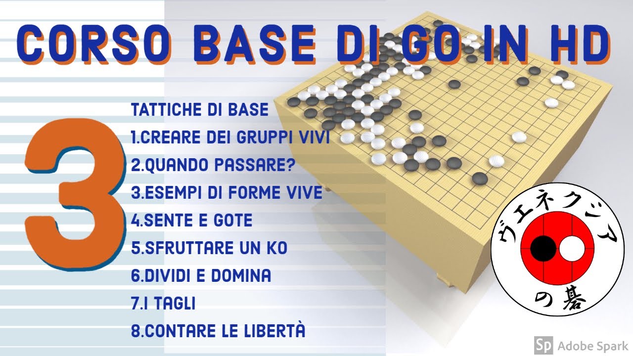 Corso Base di GO - Lezione 3 (In HD)
