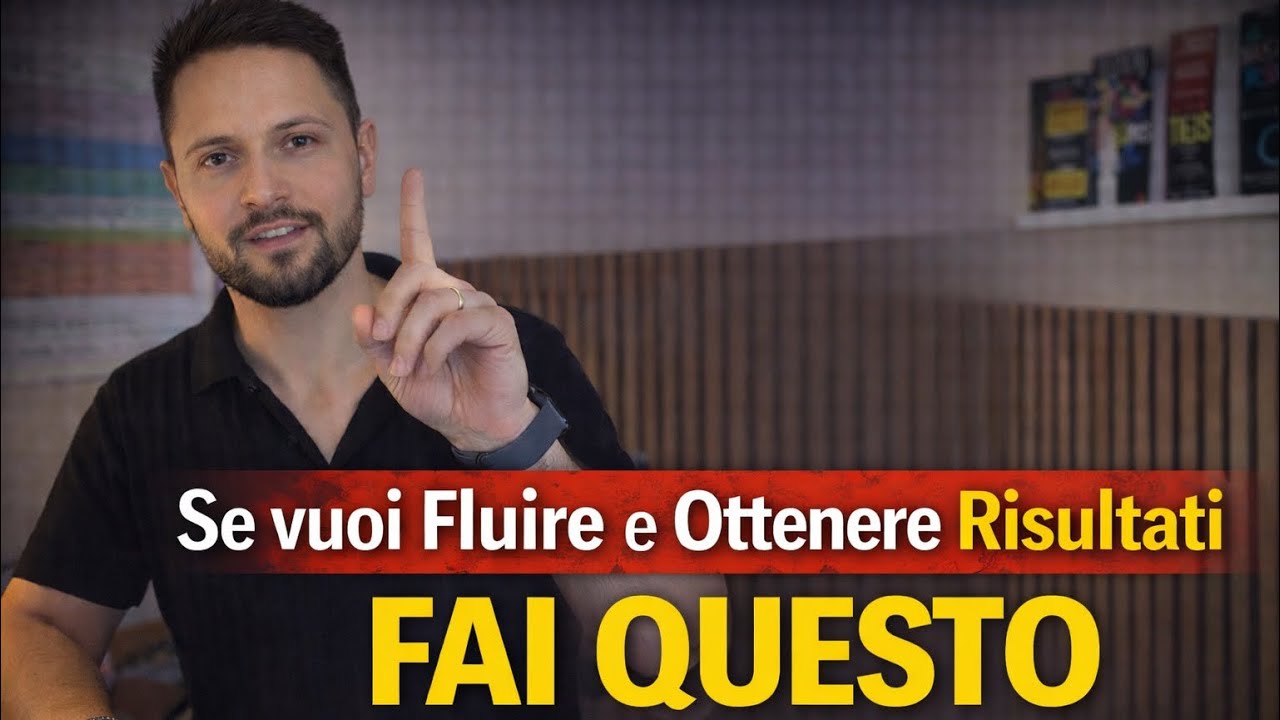 Se Vuoi Fluire con la Vita inizia a Fare Questo 
