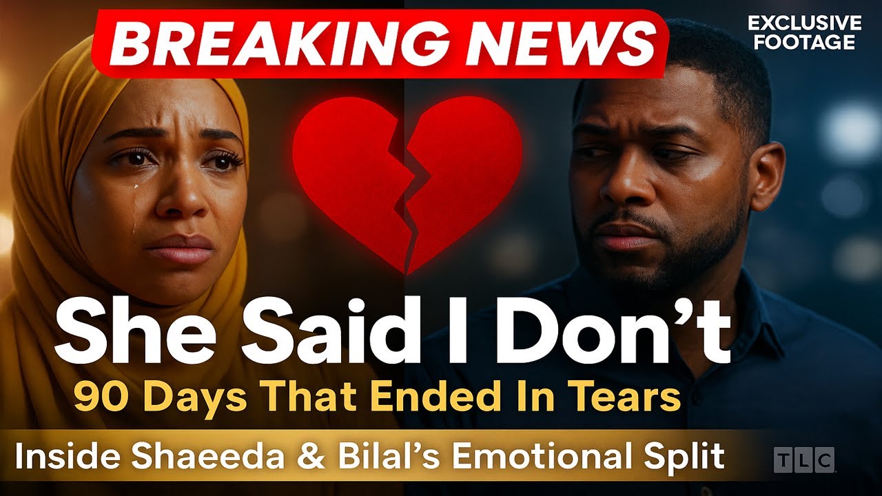 BREAKING: 90 Days, 1 Tearful Goodbye — Shaeeda & Bilal OVER!”