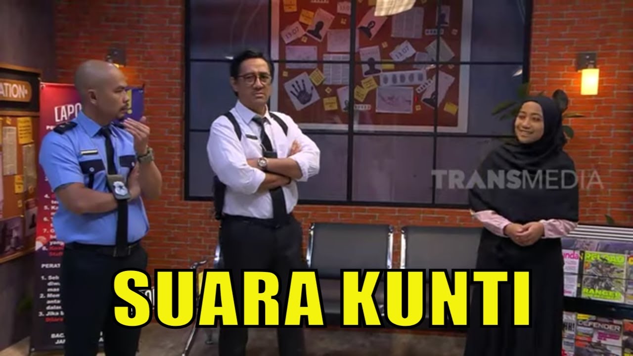 Merinding, Ada Suara Kunti di Kantor Polisi | LAPOR PAK! (09/04/21) Part 4