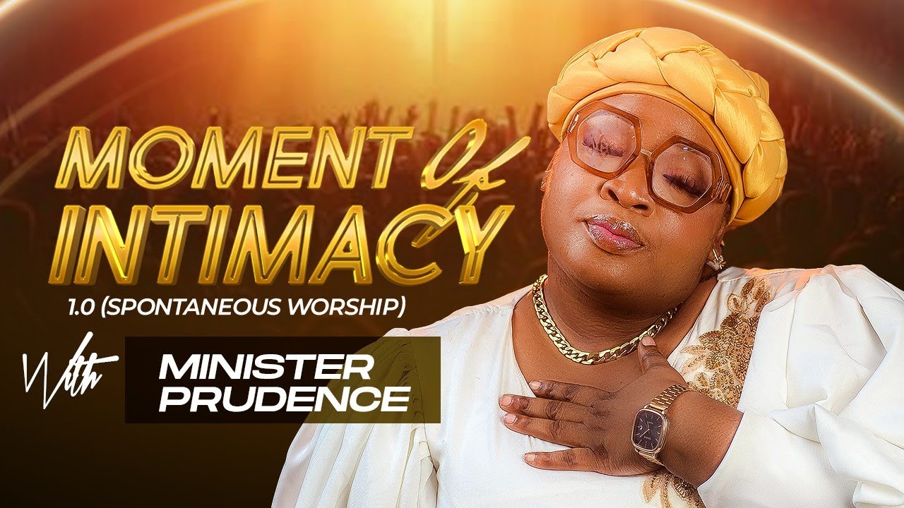 Moments Of Intimacy 1.0 | Minister Prudence