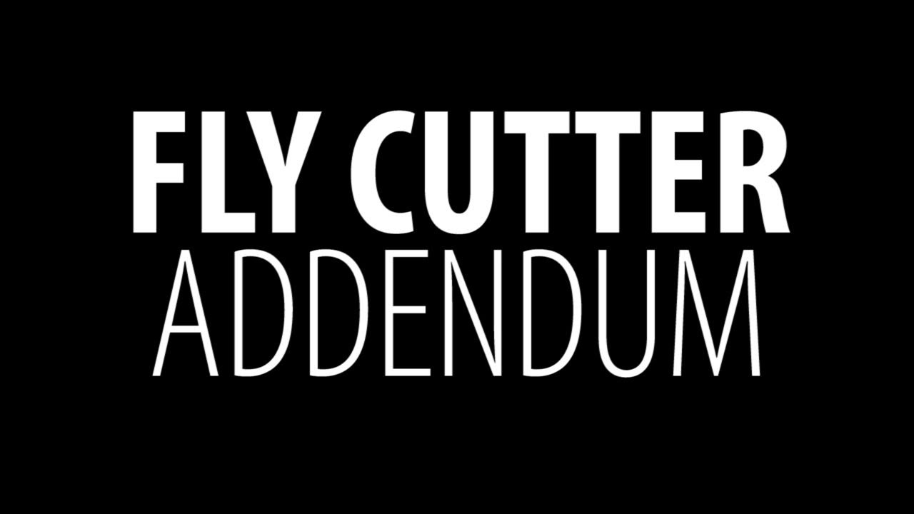 Building a Fly Cutter - Addendum
