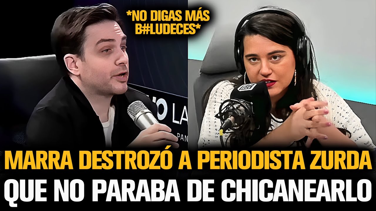 MARRA DESTROZÓ A PERIODISTA ZURDA QUE NO PARABA DE CHICANEARLO