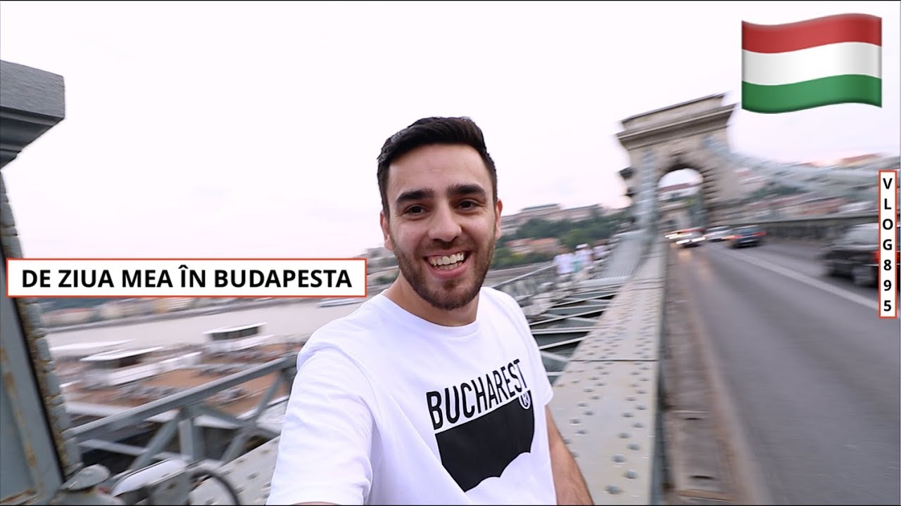 DE ZIUA MEA ÎN BUDAPESTA