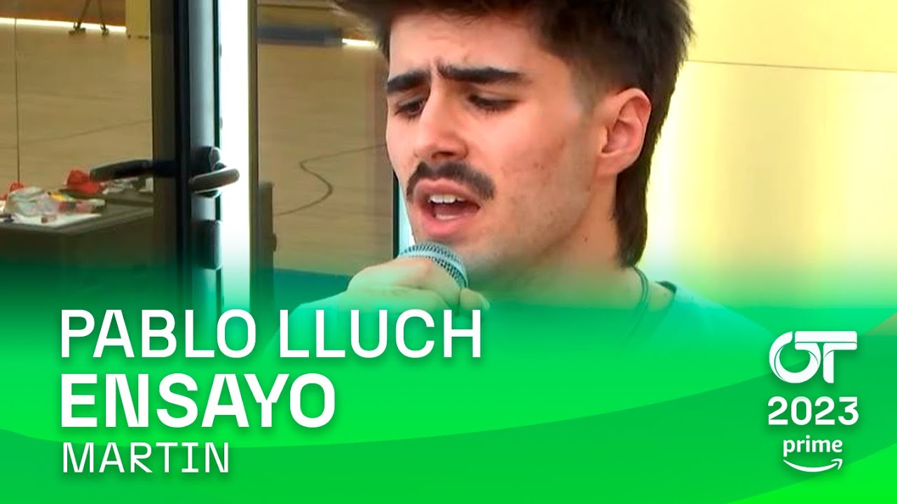 ENSAYO de MARTIN con PABLO (13 febrero) | OT 2023