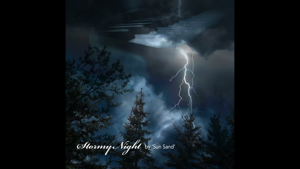 Stormy Night by 'Sun Sand'
