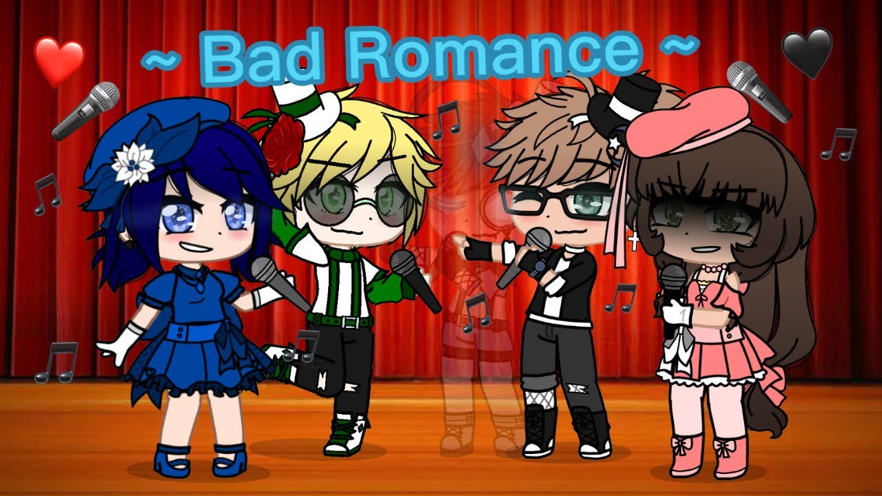 ~ Bad Romance ~ | Miraculous Ladybug GCMV | AU? | ❤️✨🎤