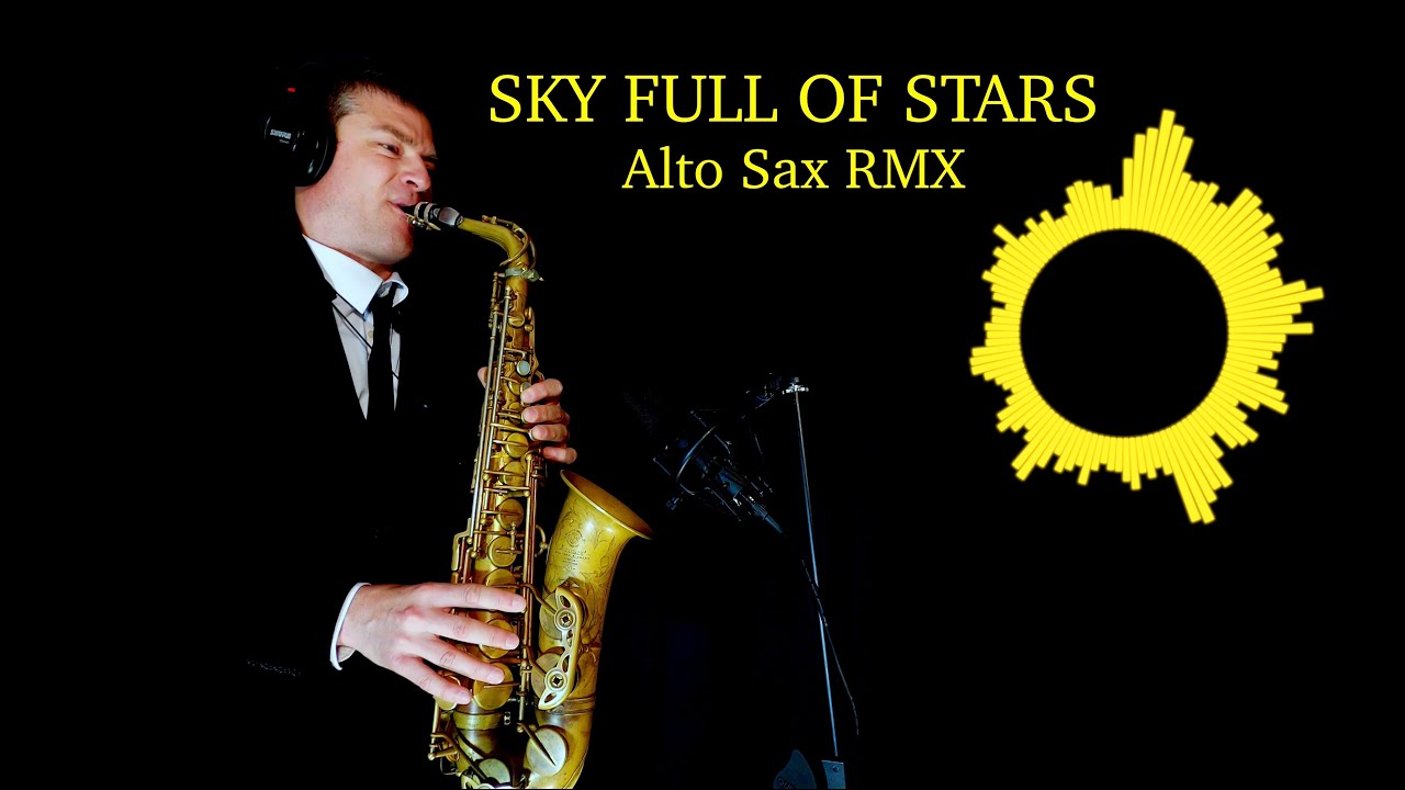 Sky full of stars - Coldplay - Alto Sax RMX - free score