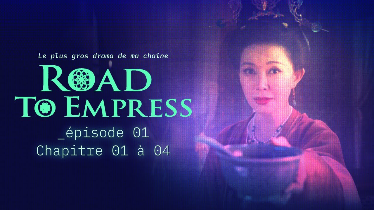 Road To Empress [Let's play FR ∙ Ep 01] ∙ Le plus gros drama de ma chaine