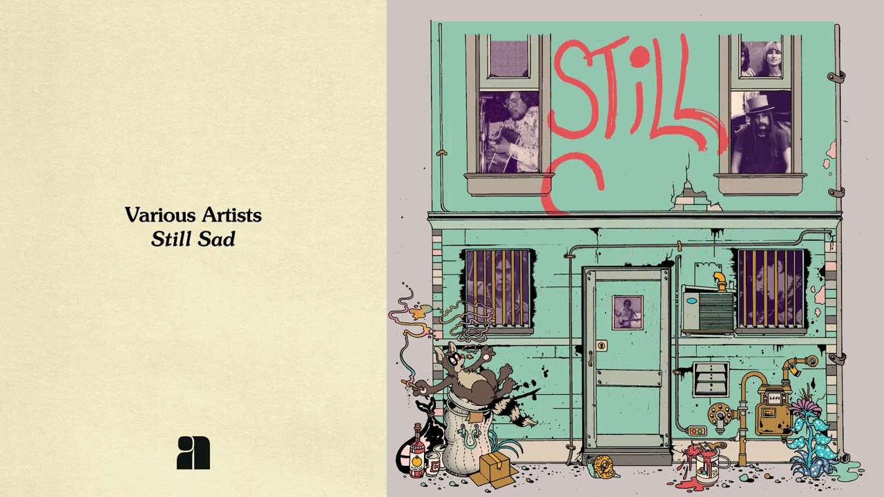 Various Artists - ...Still Sad (Full Album Stream)