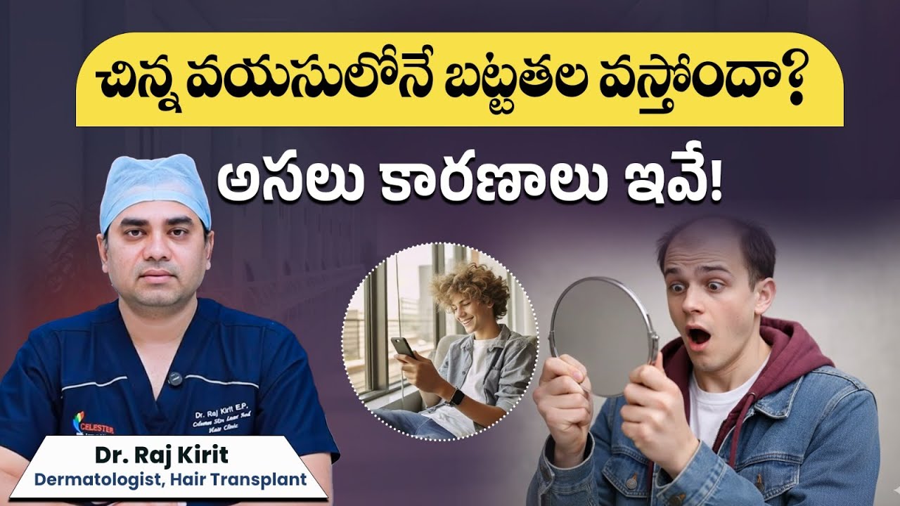 Hair Loss at Young Age | Premature Androgenetic Alopecia Causes & Treatment | Celestee Clinic