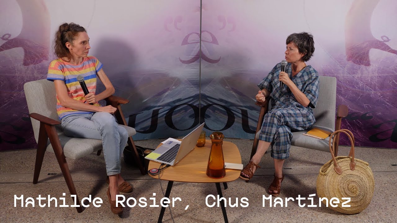 Rencontre avec  l'artiste Mathilde Rosier et la commissaire Chus Martínez