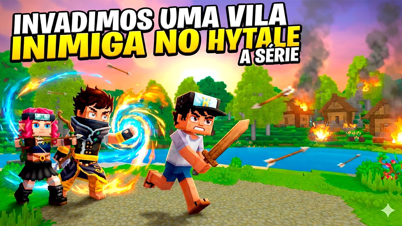 INVADIMOS JUNTOS UMA VILA INIMIGA NO HYTALE A SERIE