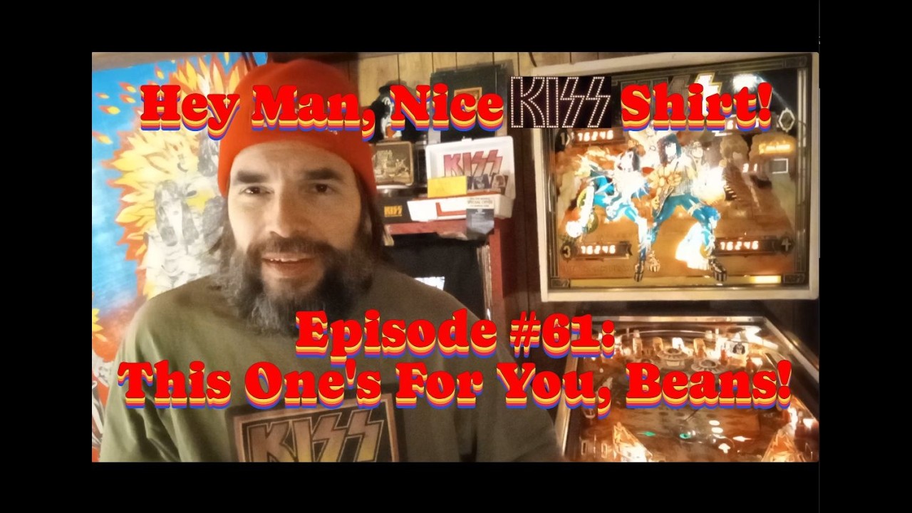 Hey Man, Nice KIϟϟ Shirt! | Episode #61: This One's For You, Beans!