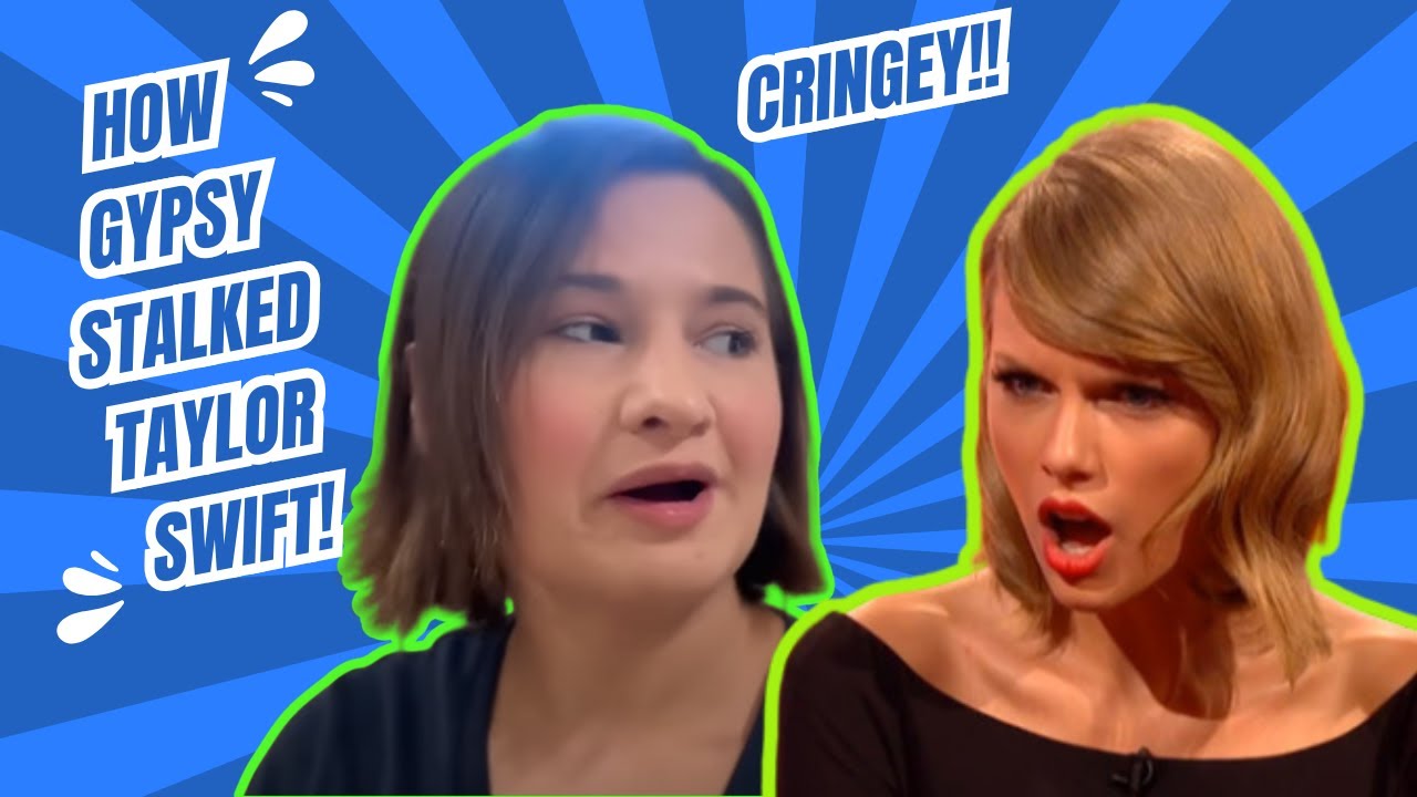 PROOF: How Gypsy Rose Blanchard 'Stalked' Taylor Swift!!