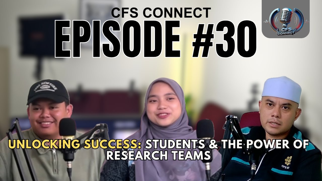 EP 30| Unlocking Success: Students & the Power of Research Teams