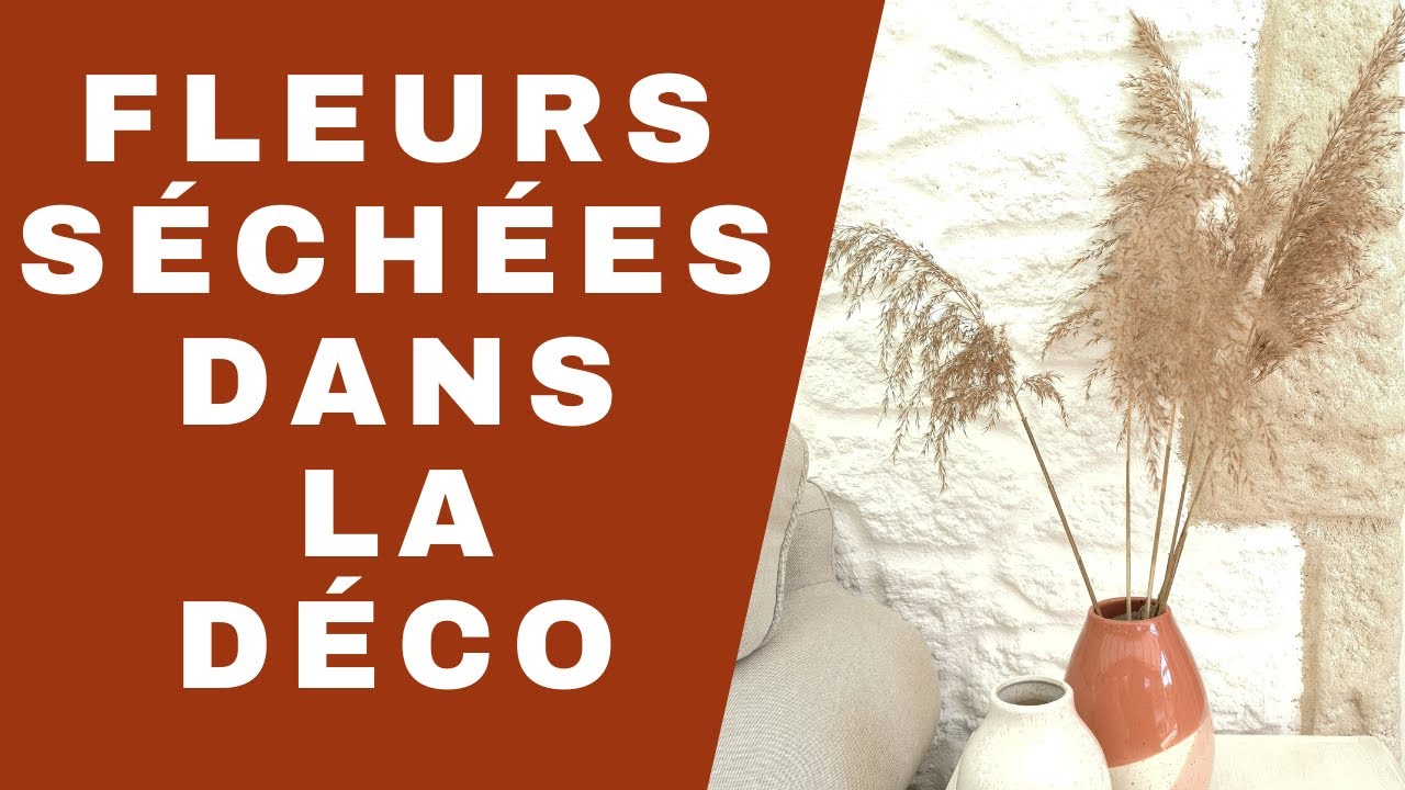 Comment utiliser les fleurs séchées dans la déco