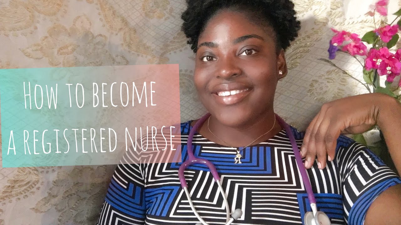 How to become a REGISTERED NURSE| 7 STEPS