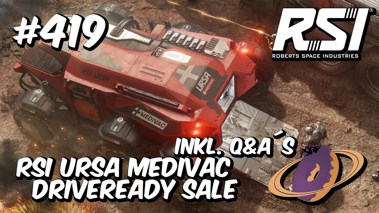 Star Citizen #419 🚀 RSI Ursa Medivac - Driveready Sale