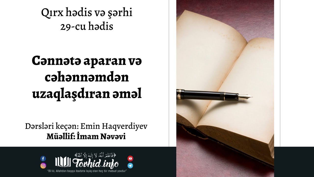 Cənnətə aparan və cəhənnəmdən uzaqlaşdıran əməl | Emin Haqverdiyev
