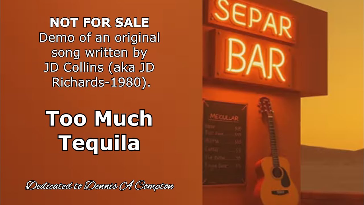 Too Much Tequila