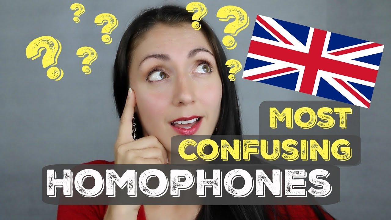 The Most Common & Confusing HOMOPHONES: ENGLISH LESSON
