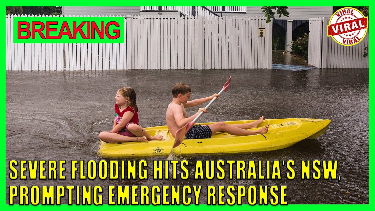 Severe flooding hits Australia's New South Wales, prompting emergency response