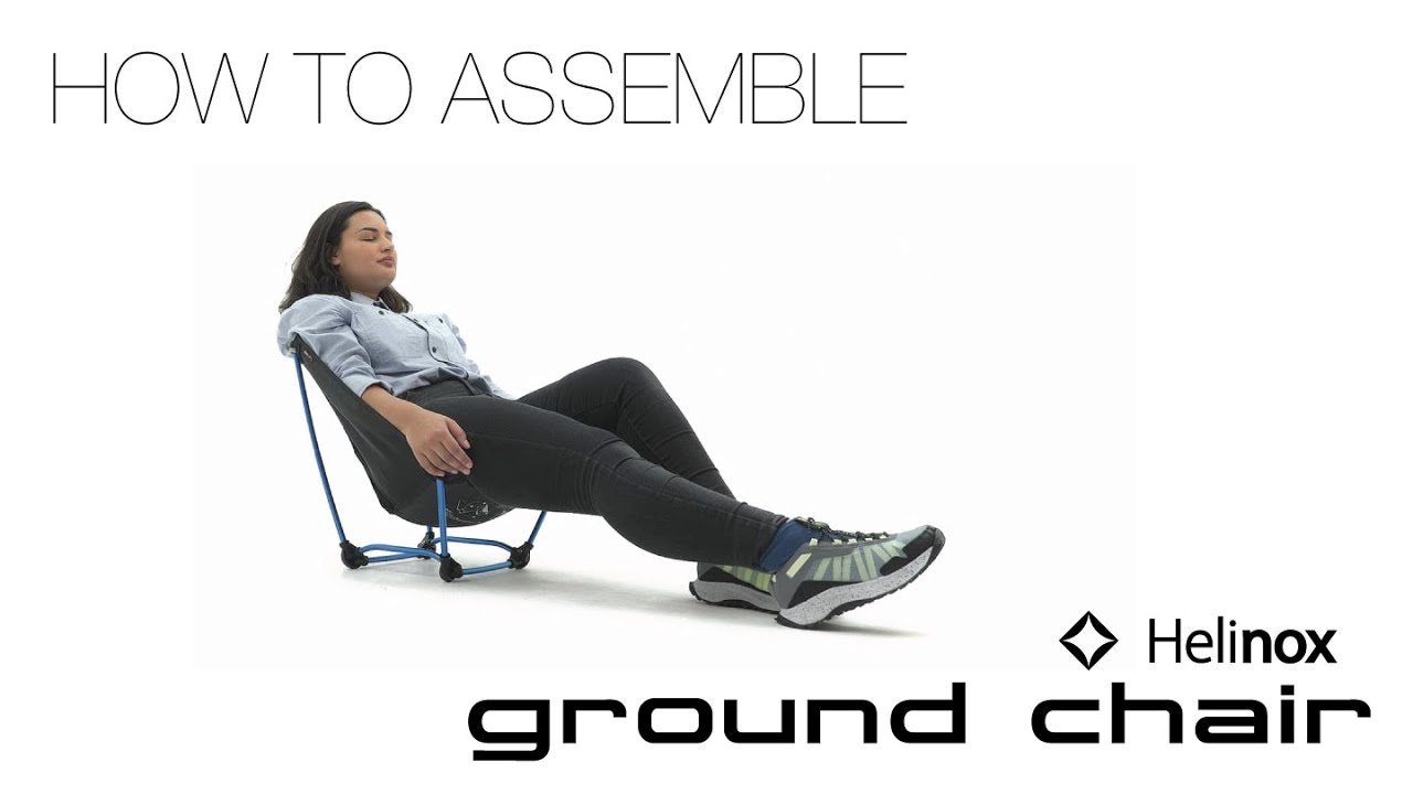 [INSTRUCTION] Helinox Ground Chair Instruction