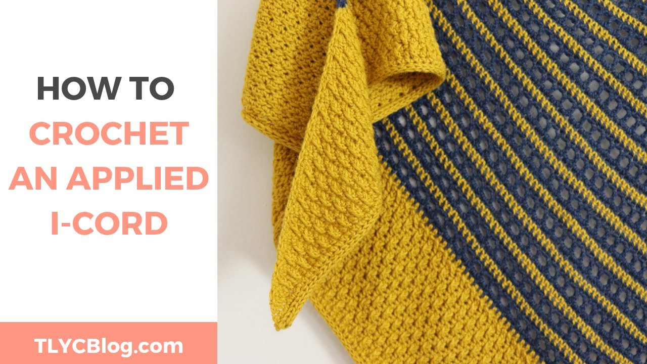 How To Crochet an I-Cord Edge *Easy crochet tutorial of the knitted I-cord technique*