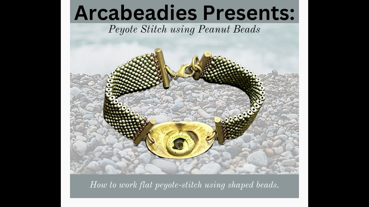 Peyote Stitch with Peanut Beads