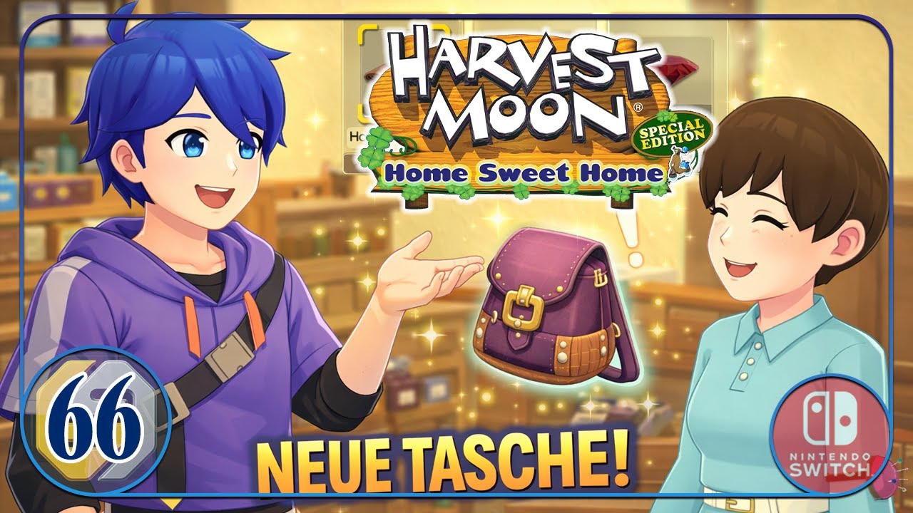 Harvest Moon Home Sweet Home SE Let’s Play ★ 66 ★ Die größere Tasche von Penelope
