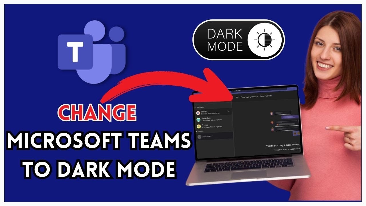 How to Change Microsoft Teams to Dark Mode 2025?
