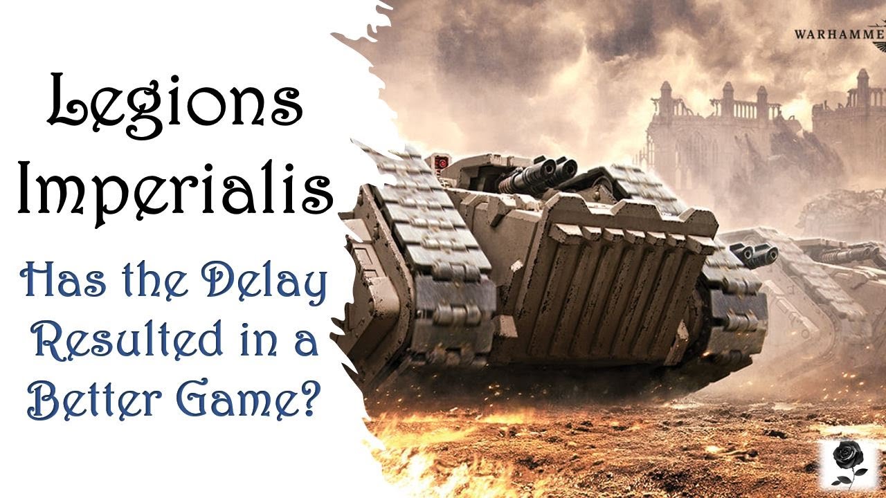 Legions Imperialis: Has the Delay Resulted in a Better Game?