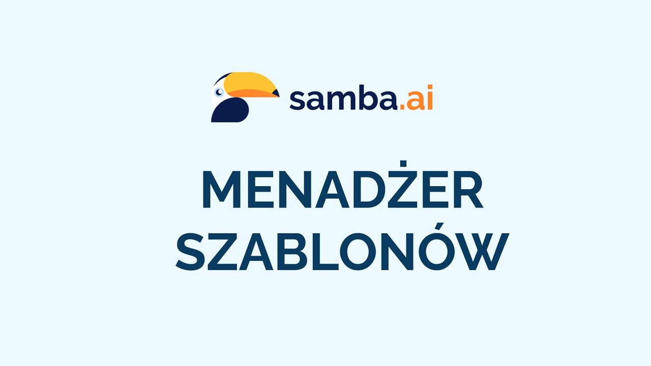 Menadżer Szablon&oacute;w - Samba.ai