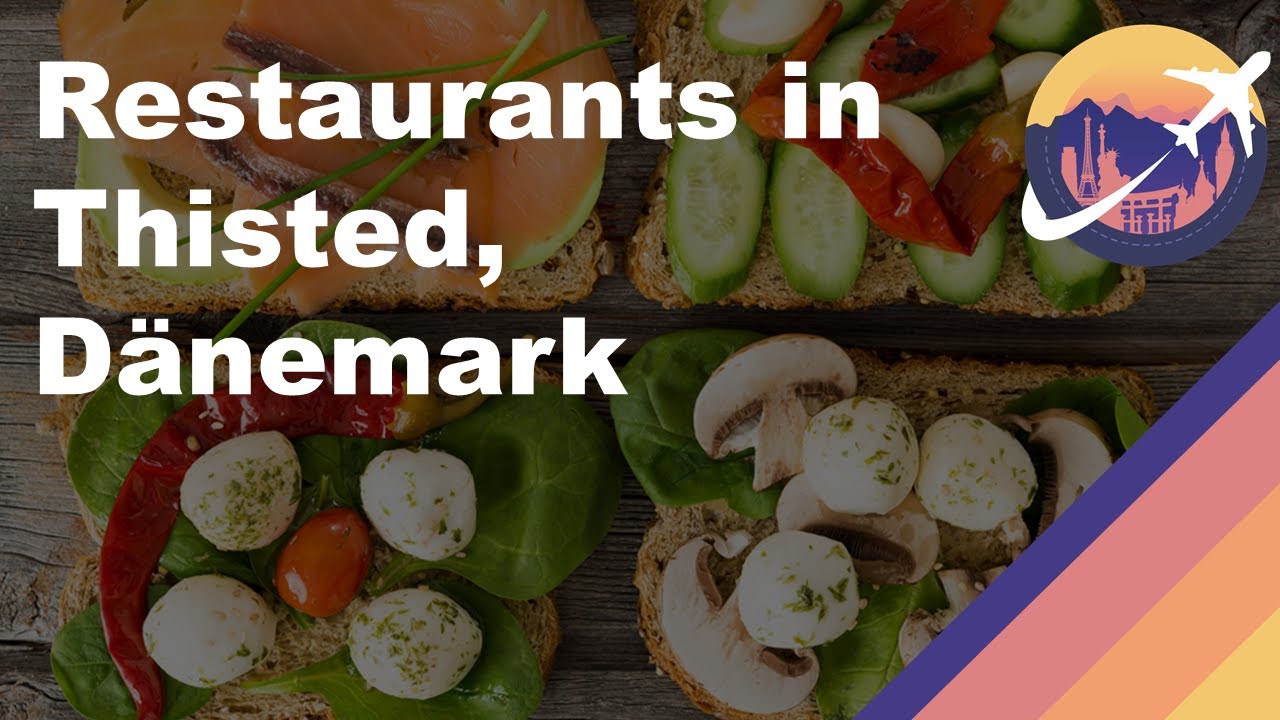 Restaurants in Thisted, D&auml;nemark