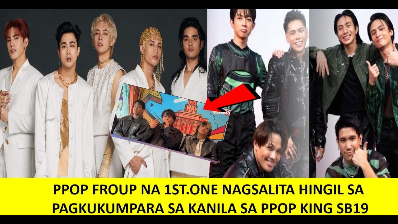PPOP GROUP NA FIRST ONE SINAGOT ANG PAGKOKOMPARA SA KANILA SA SB19 MATAPOS I MANAGE ABG SARILI