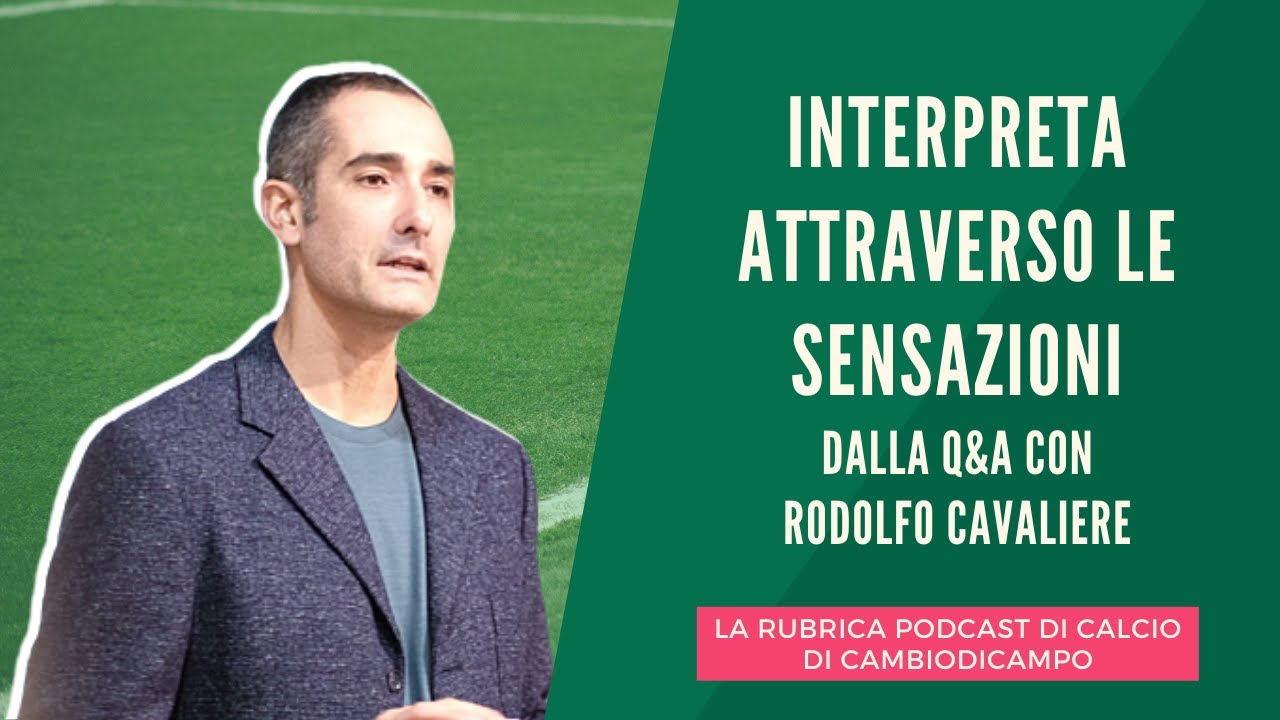 Interpreta attraverso le sensazioni, dalla Q&A con Rodolfo Cavaliere