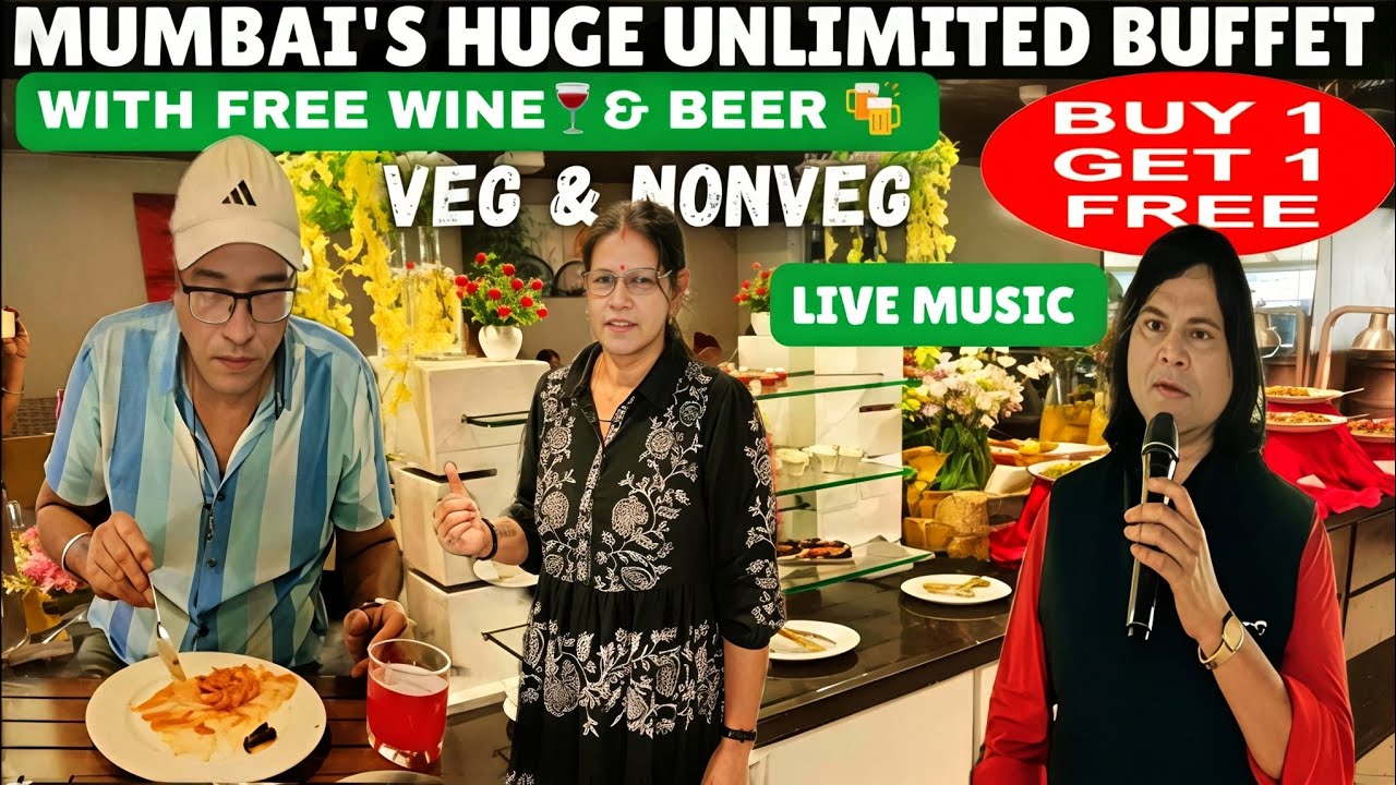Mumbai's Biggest Unlimited Buffet With Free Wine🍷 & Beer 🍻@Buy 1 Get 1 Free Buffet 