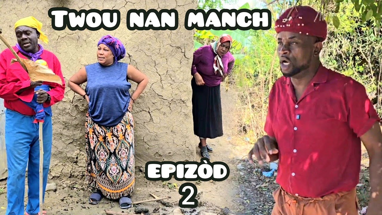 Twou nan manch epizôd #2