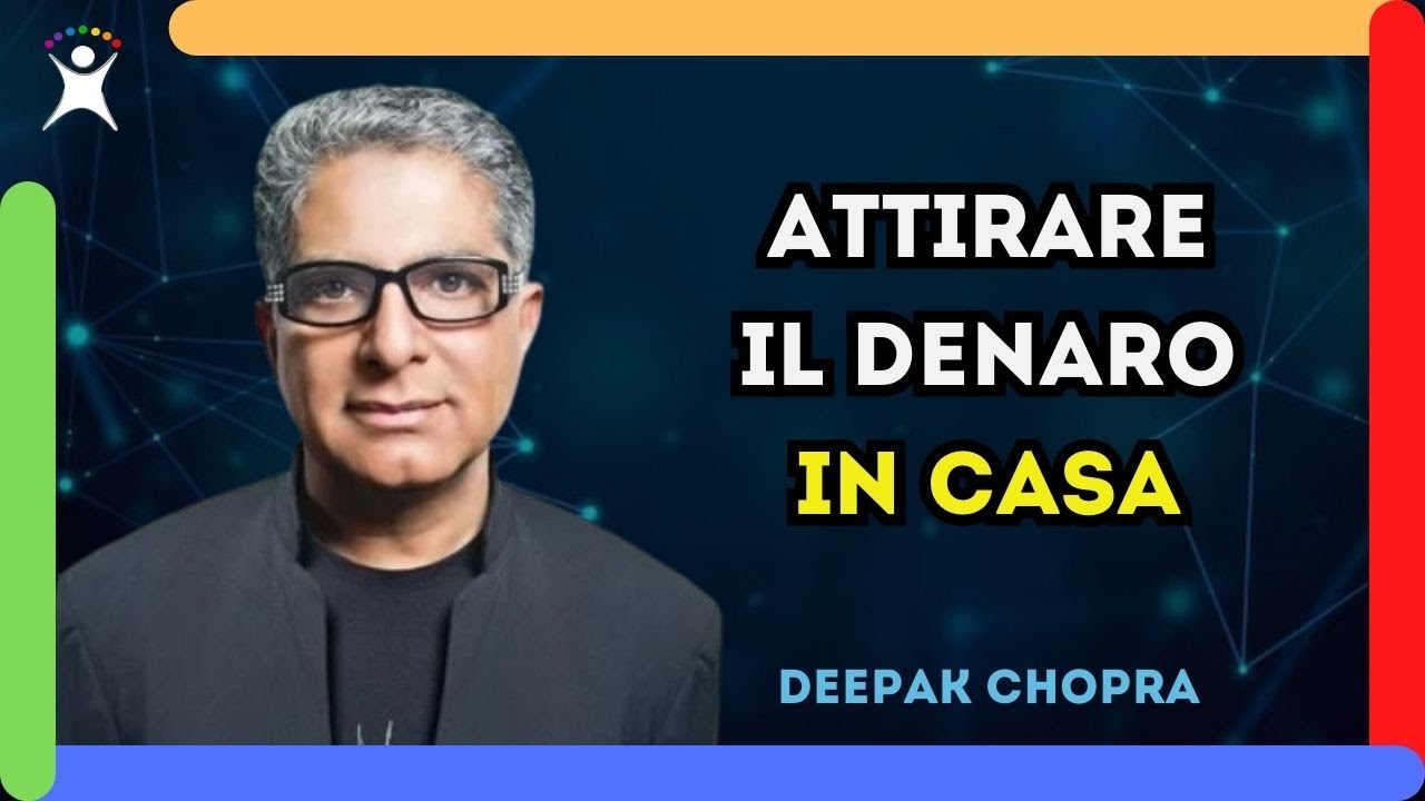 Se lo Fate a Casa, Attirerete Denaro e Ricchezza Nella Vostra Vita (Deepak Chopra) 🍀
