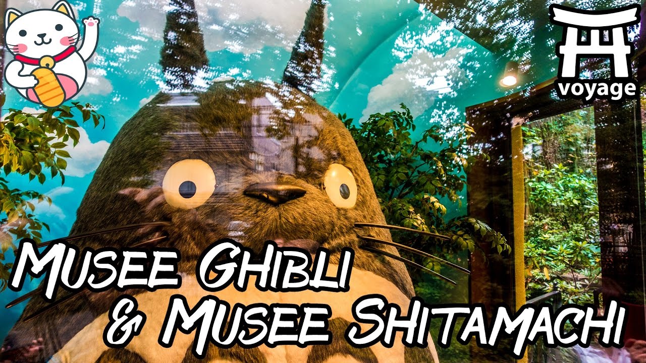 Le Mus&eacute;e Ghibli et le Mus&eacute;e de Shitamachi [ Nihon Bazar #23 ]