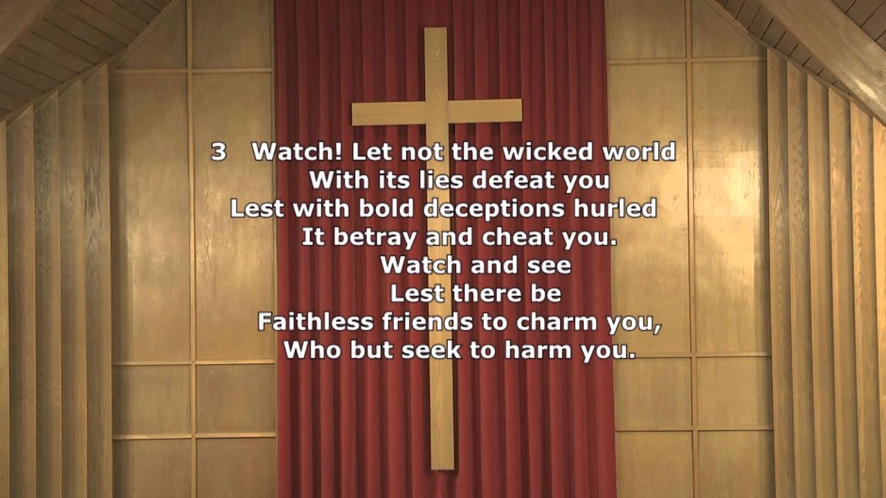 663 - Rise, My Soul, to Watch and Pray - The Congregation sings from The Lutheran Service Book.
