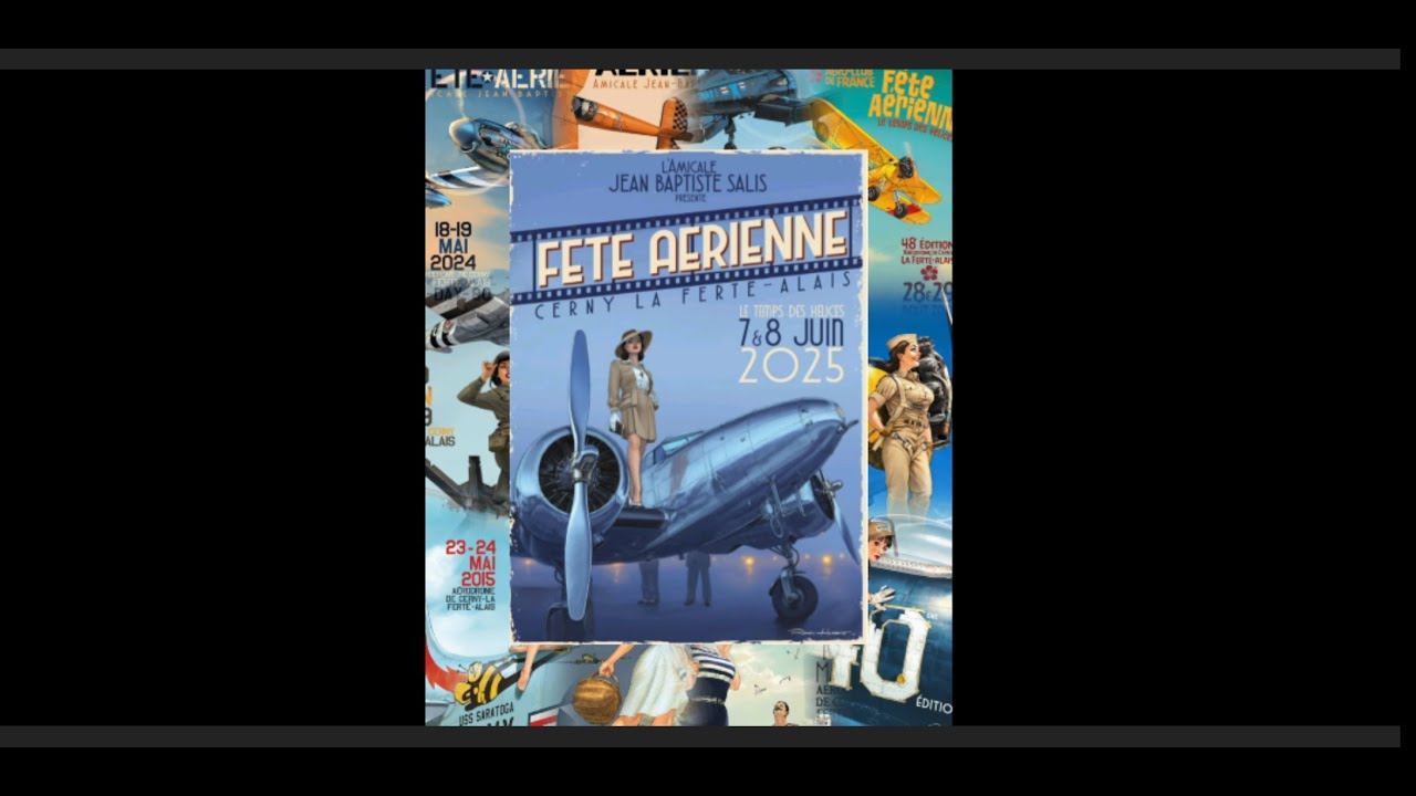 LE TEMPS DES HELICES 2025 - MEETING DE LA FERTE ALAIS - AIRSHOW