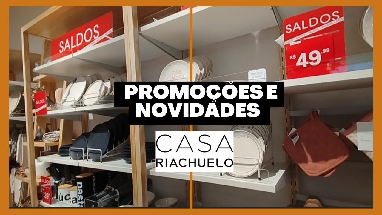 Saldos Casa Riachuelo 