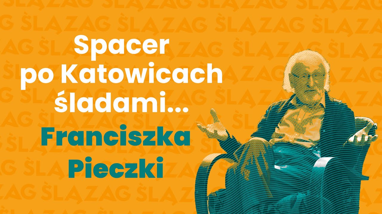 Spacer po Katowicach śladami aktora Franciszka Pieczki